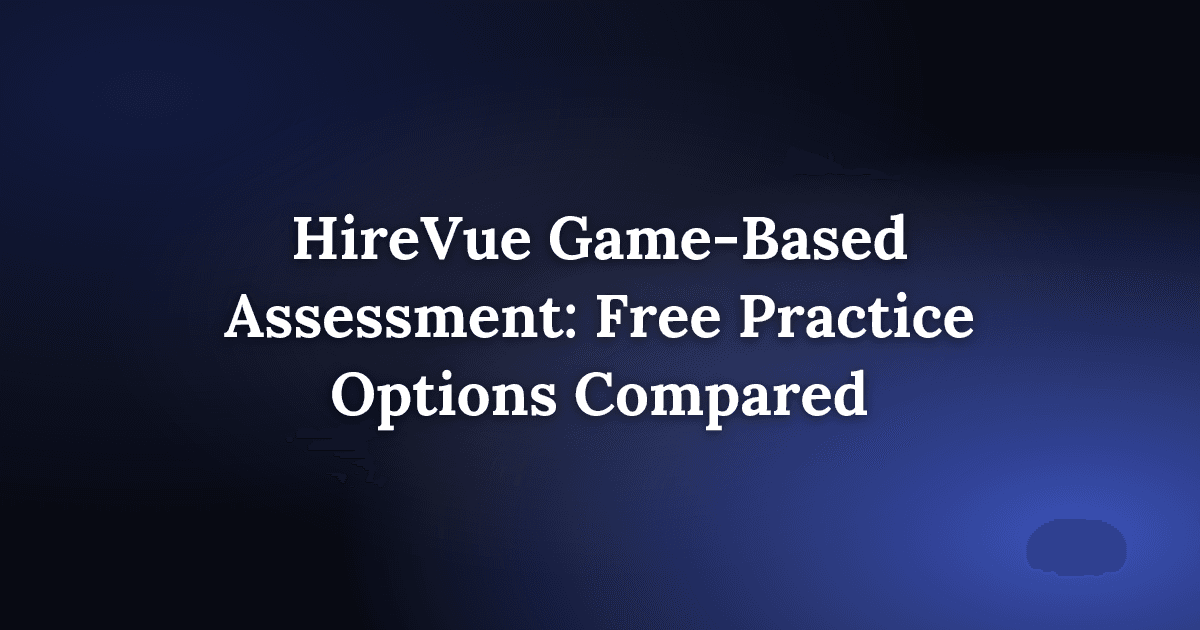 HireVue Game-Based Assessment: Free Practice Options Compared
